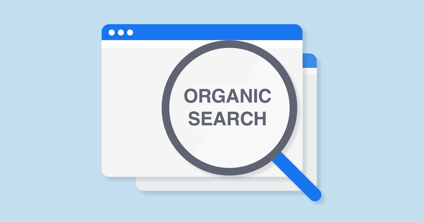 Vì sao Organic Search quan trọng?